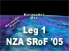 The first leg of the NZA SROF'05 expedition will depart from Pago Pago, American Samoa.